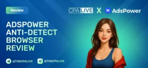 AdsPower Anti-Detect Browser Review + Setup Guide & Promo