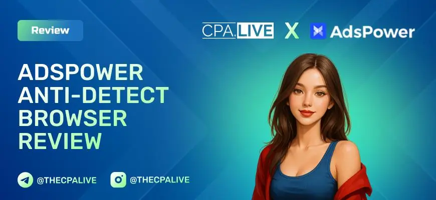 AdsPower Review: A Professional Anti-Detect Browser for Multi-Account Management